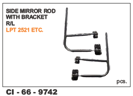Side View Mirror Rod With Bracket Lpt Tata 2521 L/R Vehicle Type: 4 Wheeler