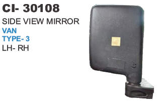 Side View Mirror Van Type-3 L/R Vehicle Type: 4 Wheeler