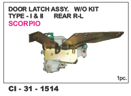 Door Latch Assy w/o Kit Type-i&ii Rear L/R Scorpio - 4 Wheeler Vehicle Compatibility, Warranty Included