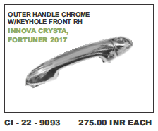 Outer Handle  Chrome Front Lh/Rh Innova Crysta,Fortuner (Cinew) Vehicle Type: 4 Wheeler