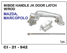 Inside Handle Jk Door Latch W/Rod Mazda, Marcopolo Vehicle Type: 4 Wheeler