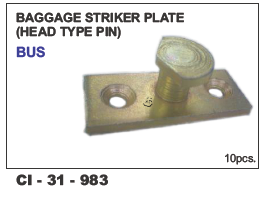 Baggage Striker Plate Head Type Pin Bus Universal - Durable Steel Design, 4 Wheeler Compatibility , Warranty Included