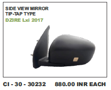 Side View Mirror Tip Tap Type Dzire Lxi (Cinew) Vehicle Type: 4 Wheeler