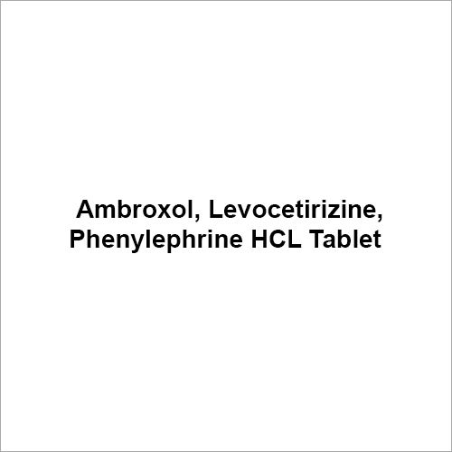 Ambroxol Levocetirizine Phenylephrine HCL Tablet