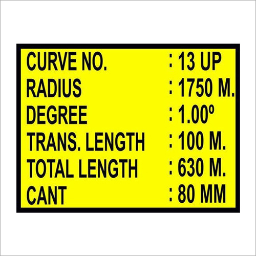 Railway Curve No Sign Board Application: Commercial