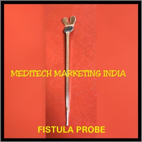FISTULA PROBE - Steel, Hospital Use | Contract Manufacturing Service, Volume Purchase Discounts, Free Bulk Shipment
