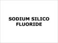 सोडियम सिलिको फ्लोराइड
