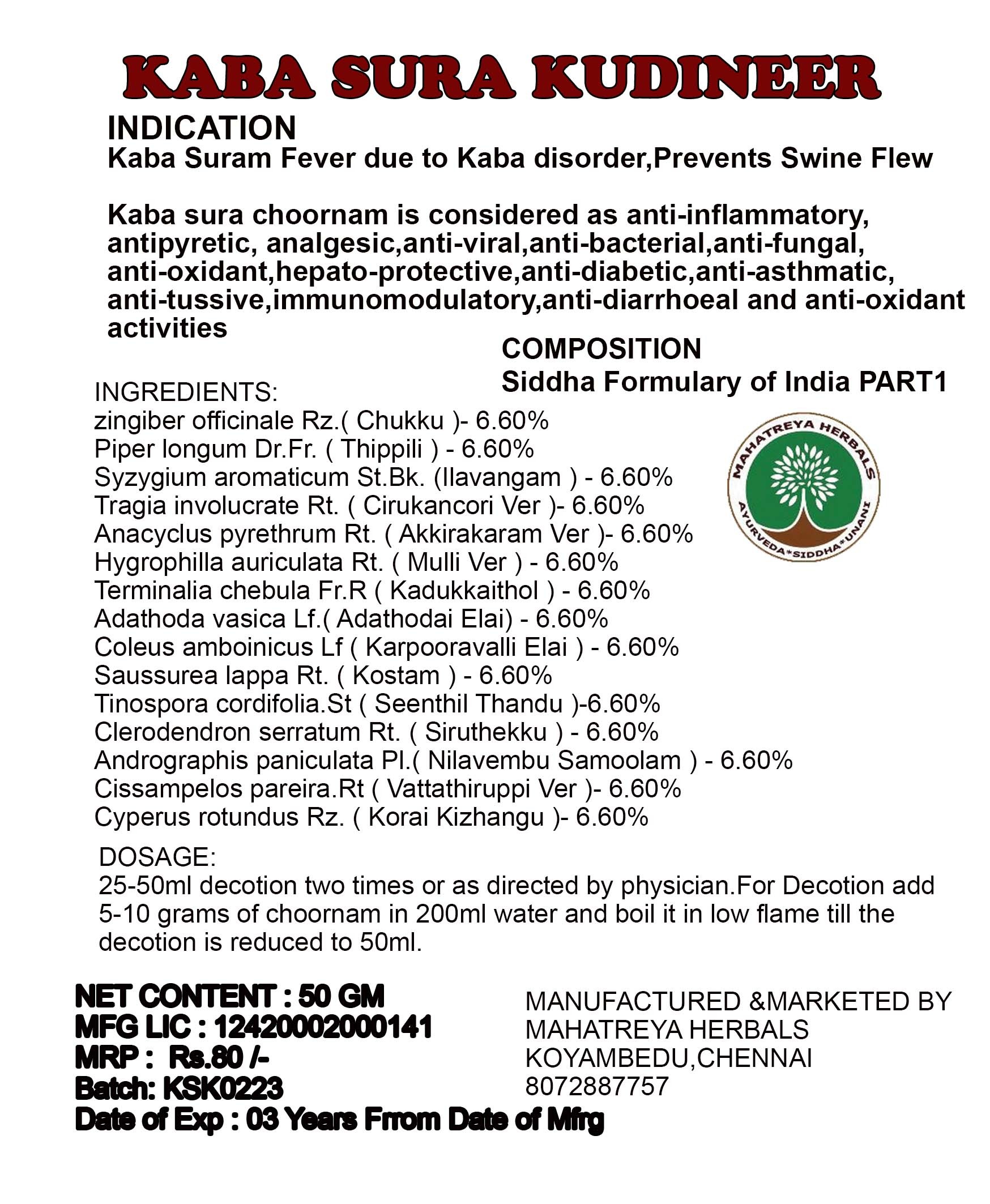 Kaba Sura Kudineer Age Group: Suitable For All Ages