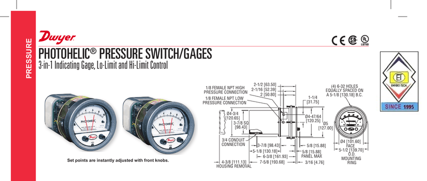 Dwyer A3000-1.5kpa Photohelic Pressure Switch Gauge Range 0-1.5 Kpa Diameter: 4" (101.6 Mm) Dial Face 5 X 8a " (127 X 209.55 Mm)