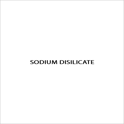 Sodium Disilicate