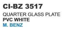 Quarter Glass Plate PVC White M Benz