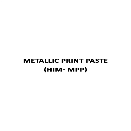 Metallic Print Paste (HIM- MPP)