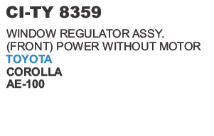 Window Regulator Assy Power Without Motor Toyota Corolla