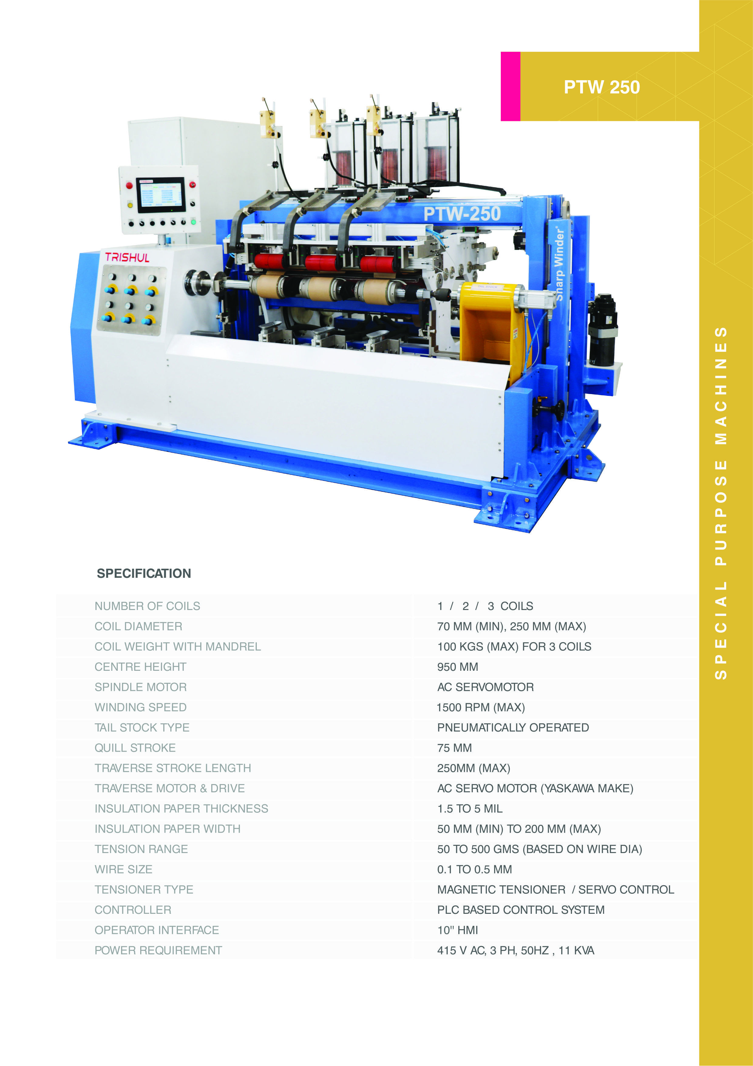 Fully Automatic 3 Coil Programmable Pt Winding Machine Capacity: Bulk/ Against Order Ton/day