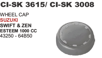 Wheel cap Suzuki , Swift , Zen, Esteem