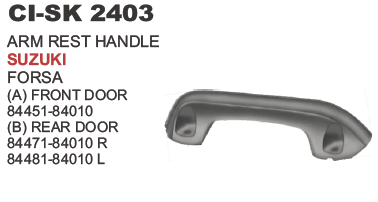 Arm Rest Hand Front  Suzuki Forsa Vehicle Type: 4 Wheeler
