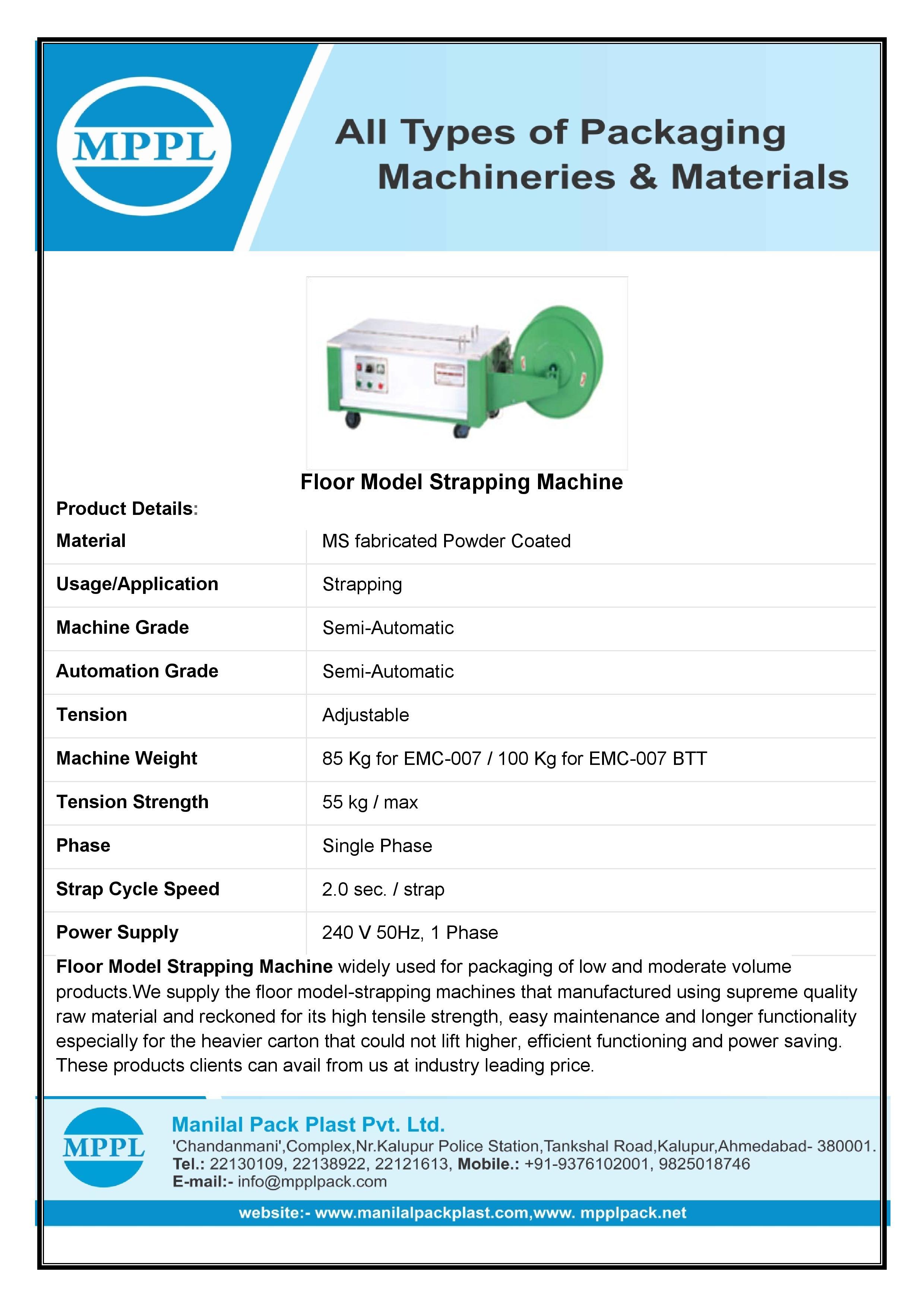 Floor Model Strapping Machine - Automatic Grade: Semi-automatic