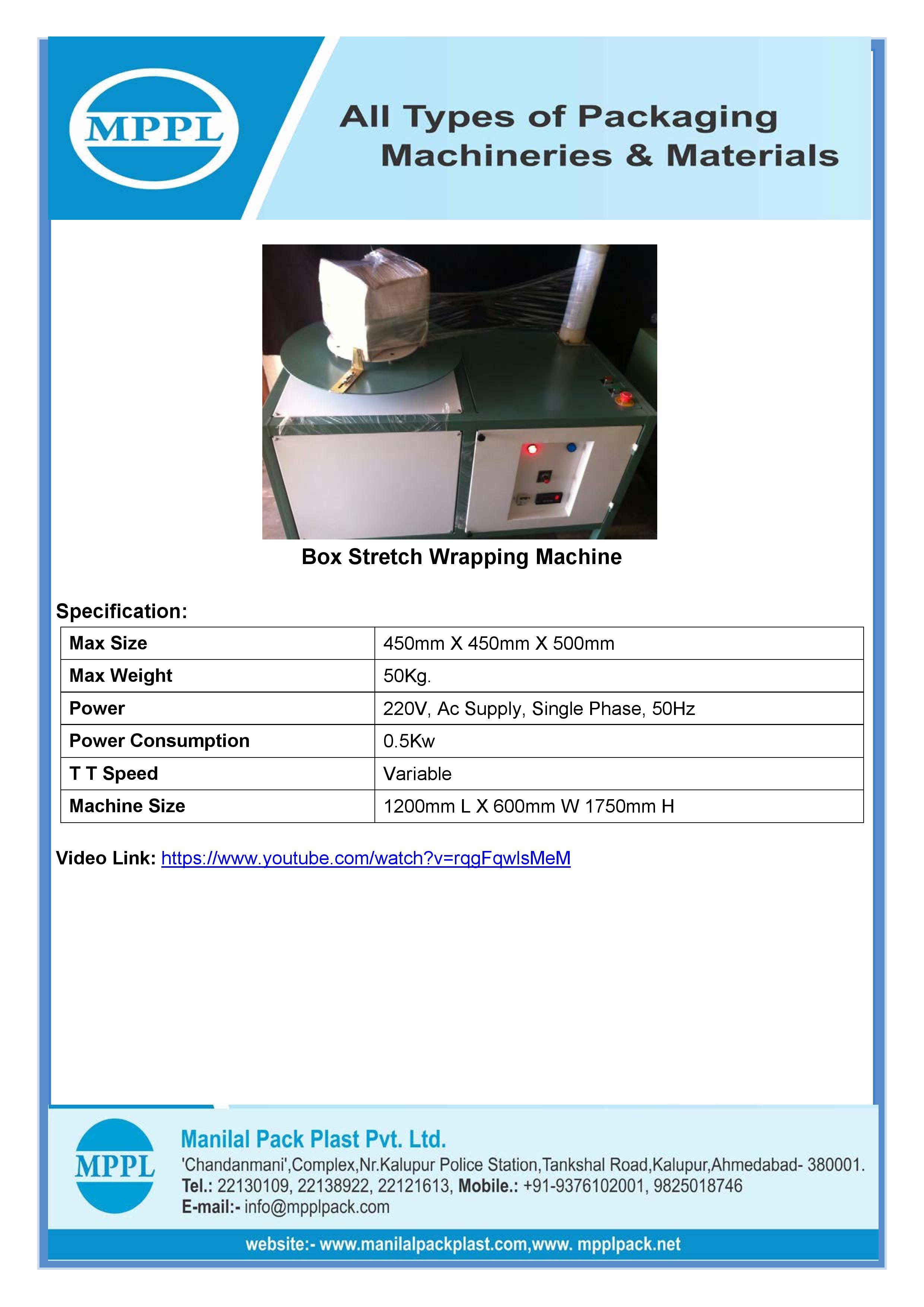 Box Stretch Wrapping Machine Capacity: 50 Kg/hr