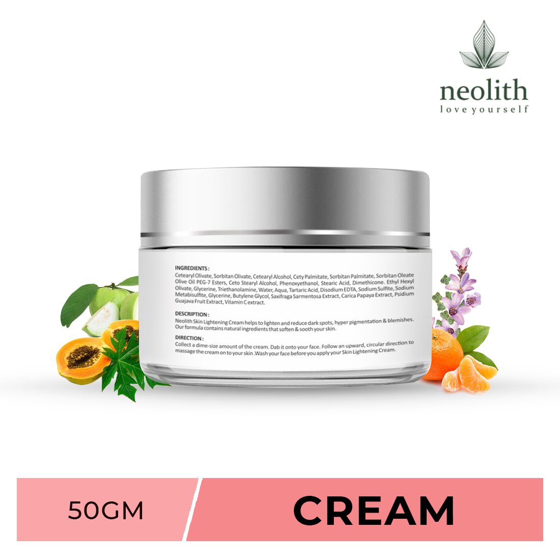 Neolith Skin Lightening Cream With Vitamin C (50 G) Age Group: 13-65