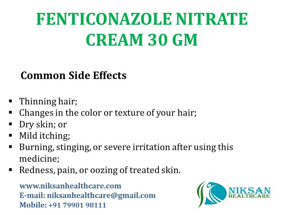 Fenticonazole Nitrate Cream 30 Gm Application: Topical