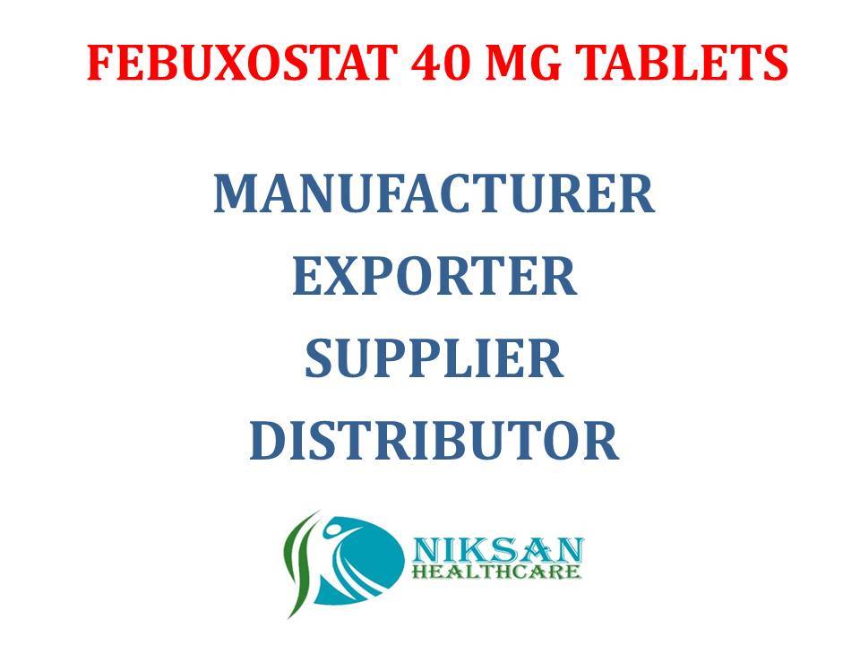 Febuxostat 40 Mg Tablets General Medicines