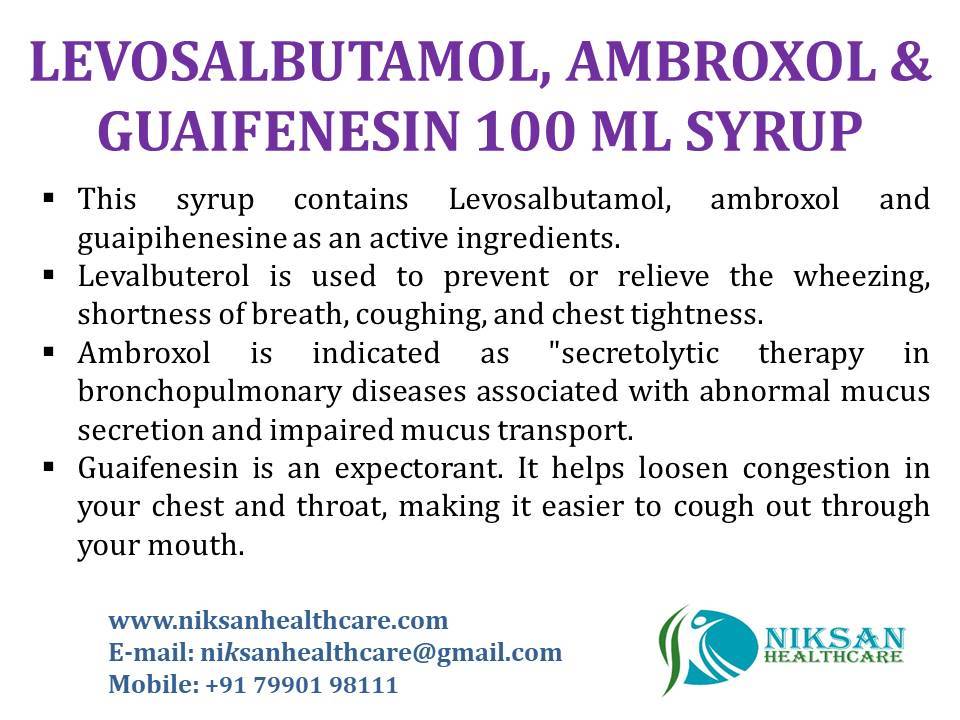 Levosalbutamol, Ambroxol & Guaifenesin 100 Ml Syrup General Medicines