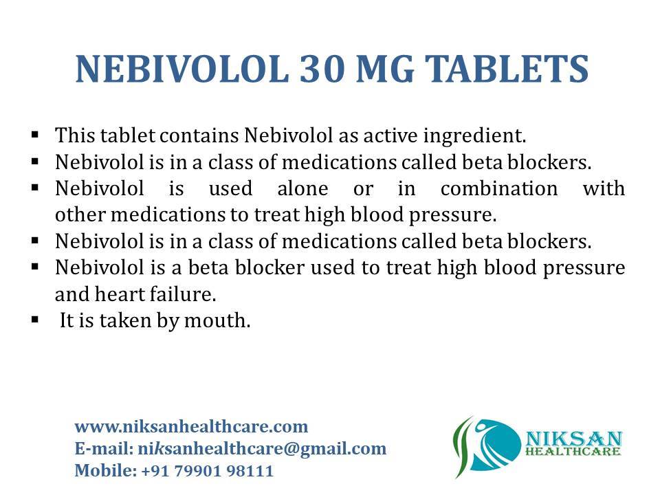 Nebivolol 30 Mg Tablets General Medicines