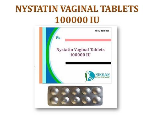 निस्टैटिन वैजाइनल टैबलेट्स 100000 आईयू जनरल मेडिसिन