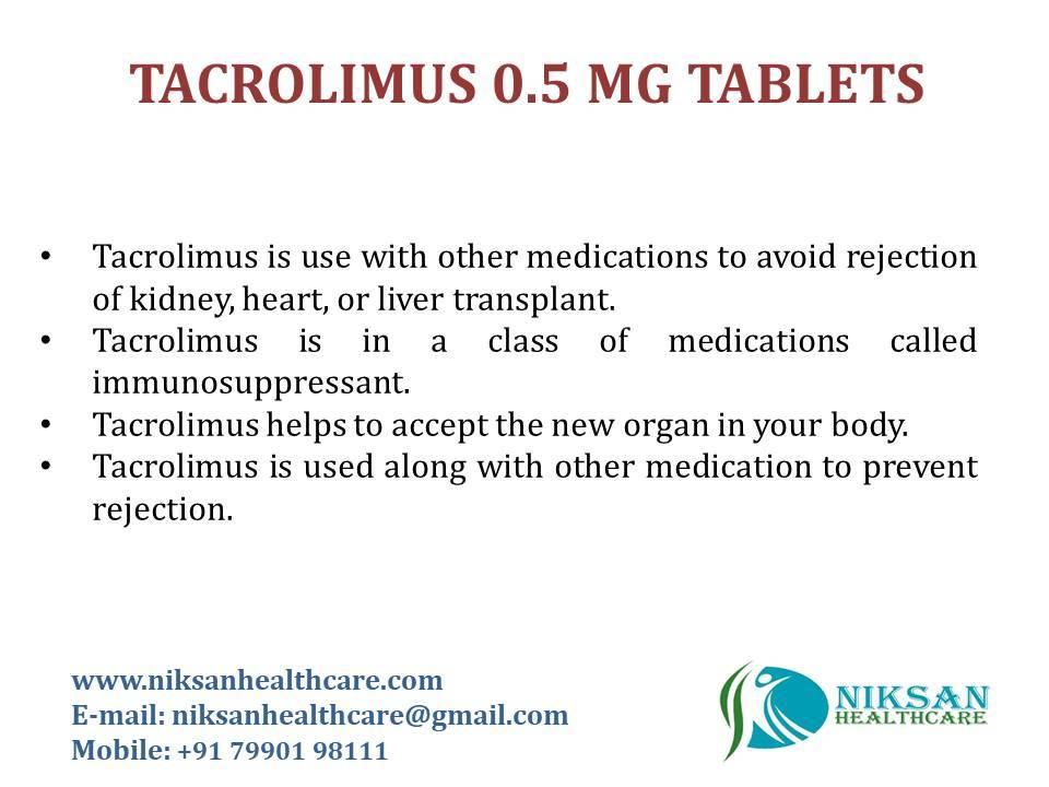 Tacrolimus 0.5 Mg Tablets General Medicines