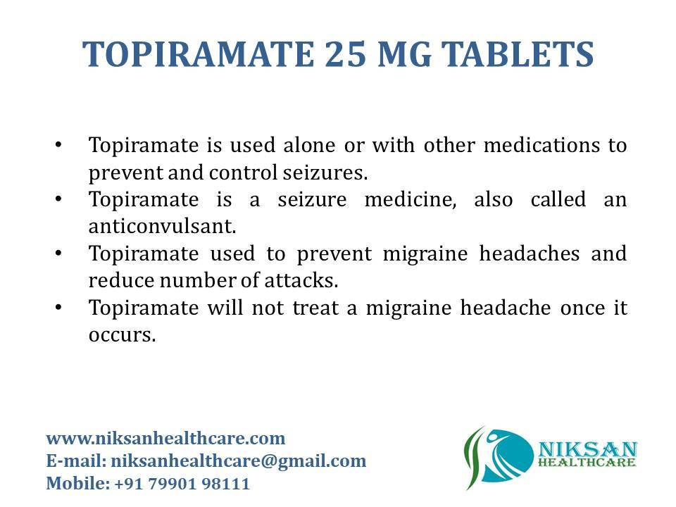 Topiramate 25 Mg Tablets General Medicines