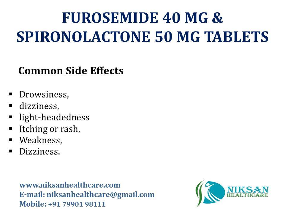 Furosemide 40 Mg &Spironolactone 50 Mg Tablets General Medicines