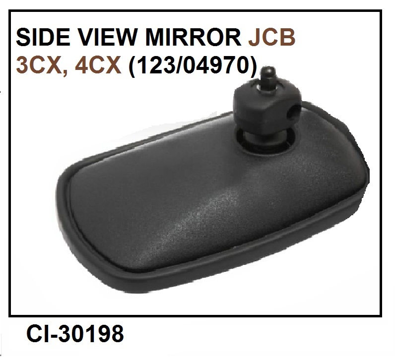 Side View Mirror JCB 3cx,4cx
