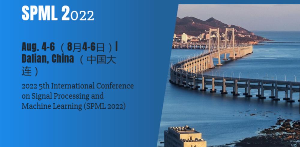 International Conference on Signal Processing and Machine Learning (SPML)