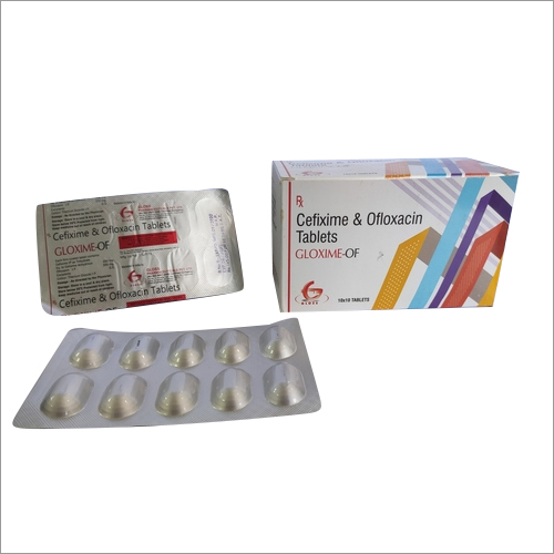 Gloxime Of- Cefixime + Ofloxacin Tablets General Medicines
