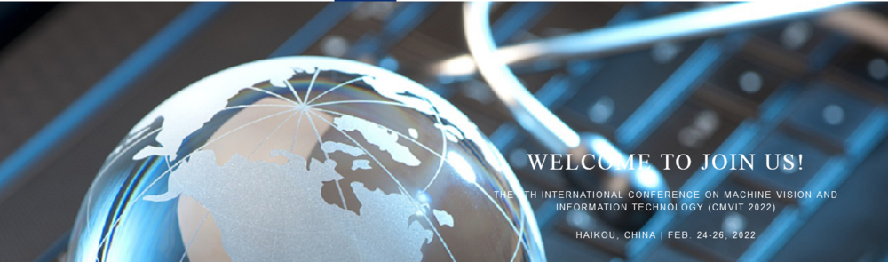 The 6th International Conference On Machine Vision And Information Technology (Cmvit 2022)