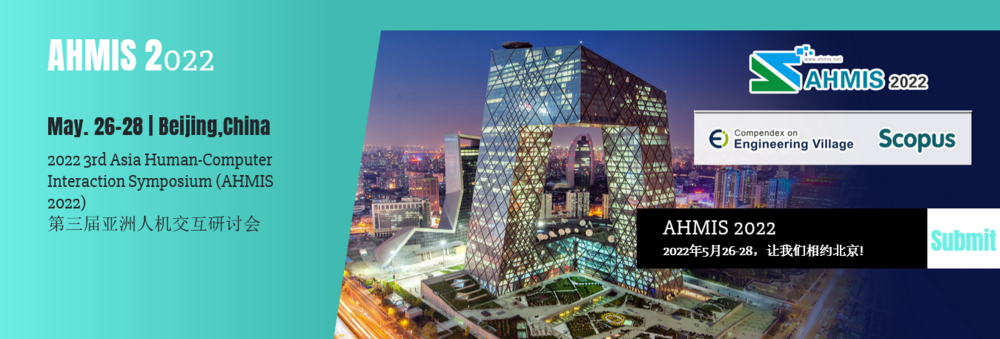 2022 3rd Asia Human-Computer Interaction Symposium (AHMIS 2022)