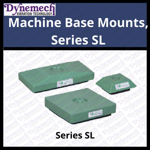 Reducing Vibration Machine Base Mounts, Series Sl