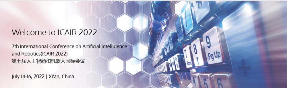 The 7th International Conference on Artificial Intelligence and Robotics (ICAIR 2022)