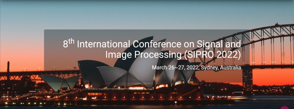 International Conference on Signal and Image Processing (SIPRO)