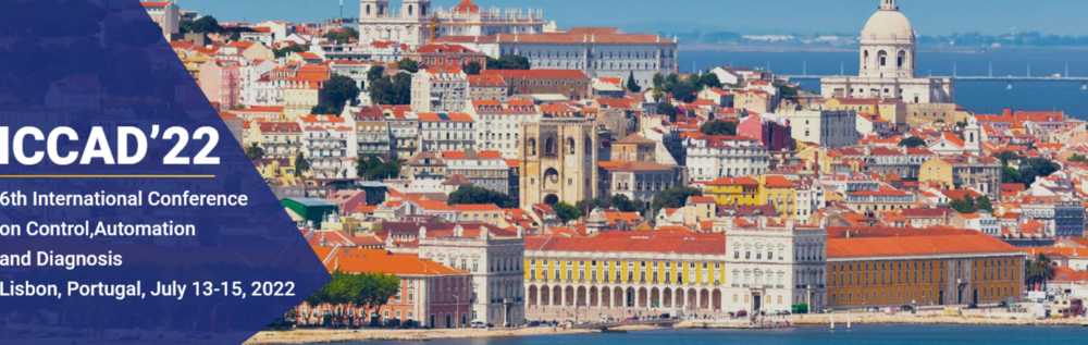 IEEE  International Conference on Control Automation and Diagnosis (ICCAD - 22)