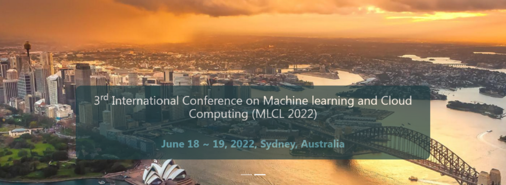 International Conference on Machine learning and Cloud Computing (MLCL)