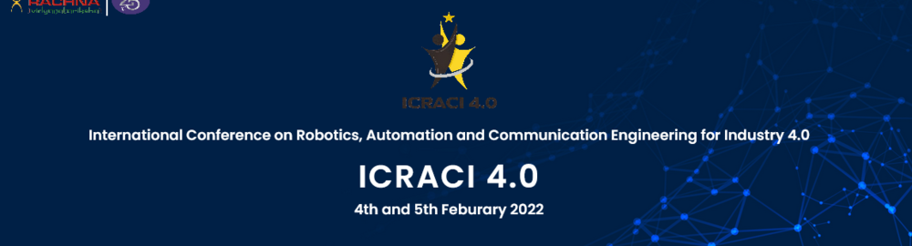 International Conference on Robotics, Automation & Communication Engineering for Industry