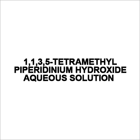1 1 3 5-टेट्रामेथाइल पाइपरिडिनियम हाइड्रॉक्साइड जलीय घोल