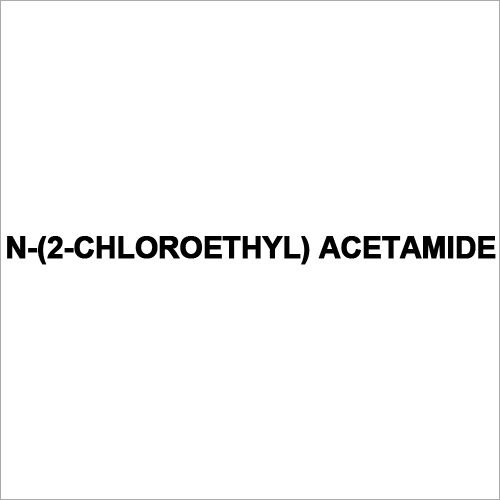 N-(2-Chloroethyl) Acetamide - Grade: Pharma Grade