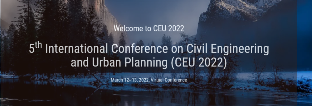 International Conference on  Civil Engineering and Urban Planning (CEU)