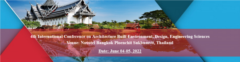 International Conference on Architecture Built Environment, Design, Engineering Sciences (ABEDE)