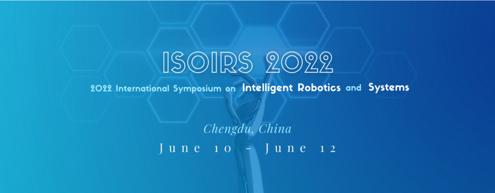 International Symposium on Intelligent Robotics and Systems (ISoIRS)