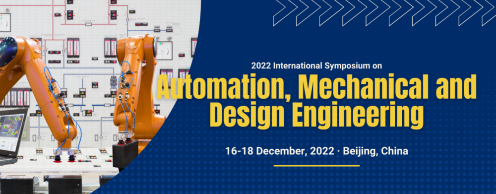 International Symposium on Automation, Mechanical and Design Engineering - Digital Conference Proceedings | Ei Compendex & Scopus Indexed, Keynote Speakers & Technical Sessions