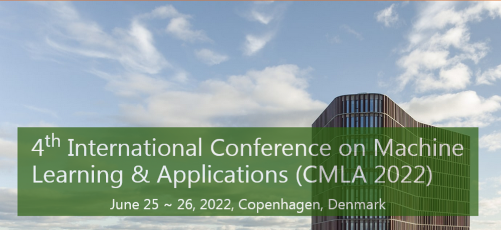 International Conference on Machine Learning and  Applications (CMLA)