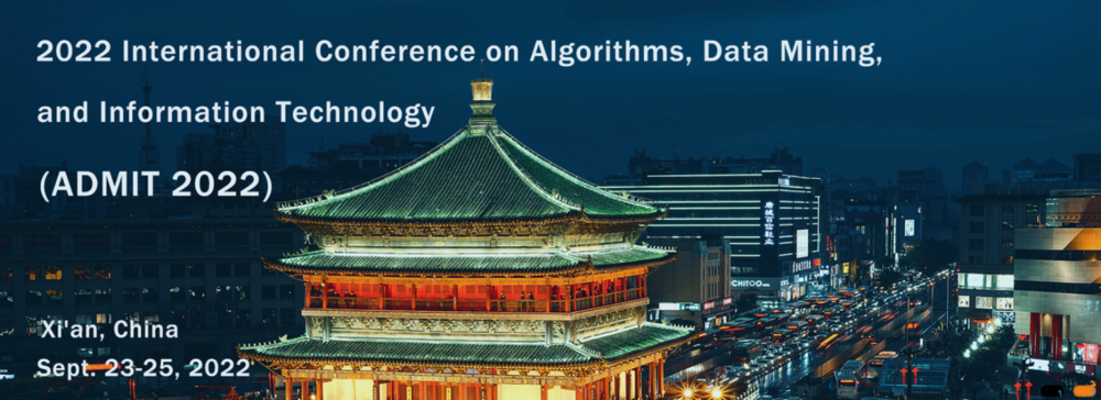 International Conference on Algorithms Data Mining and Information Technology (ADMIT)